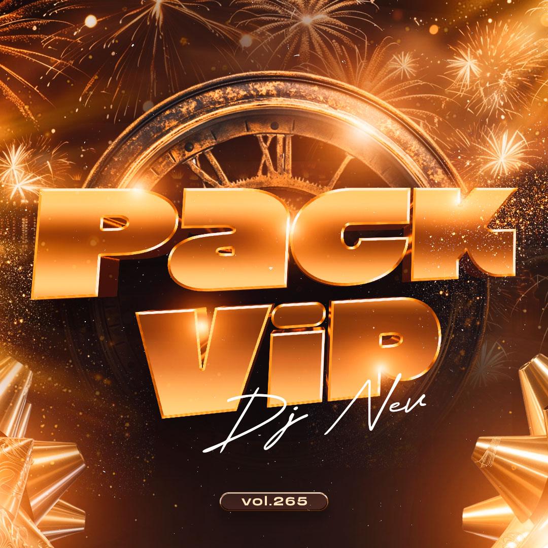 Pack Vip Dj Nev Vol.265
